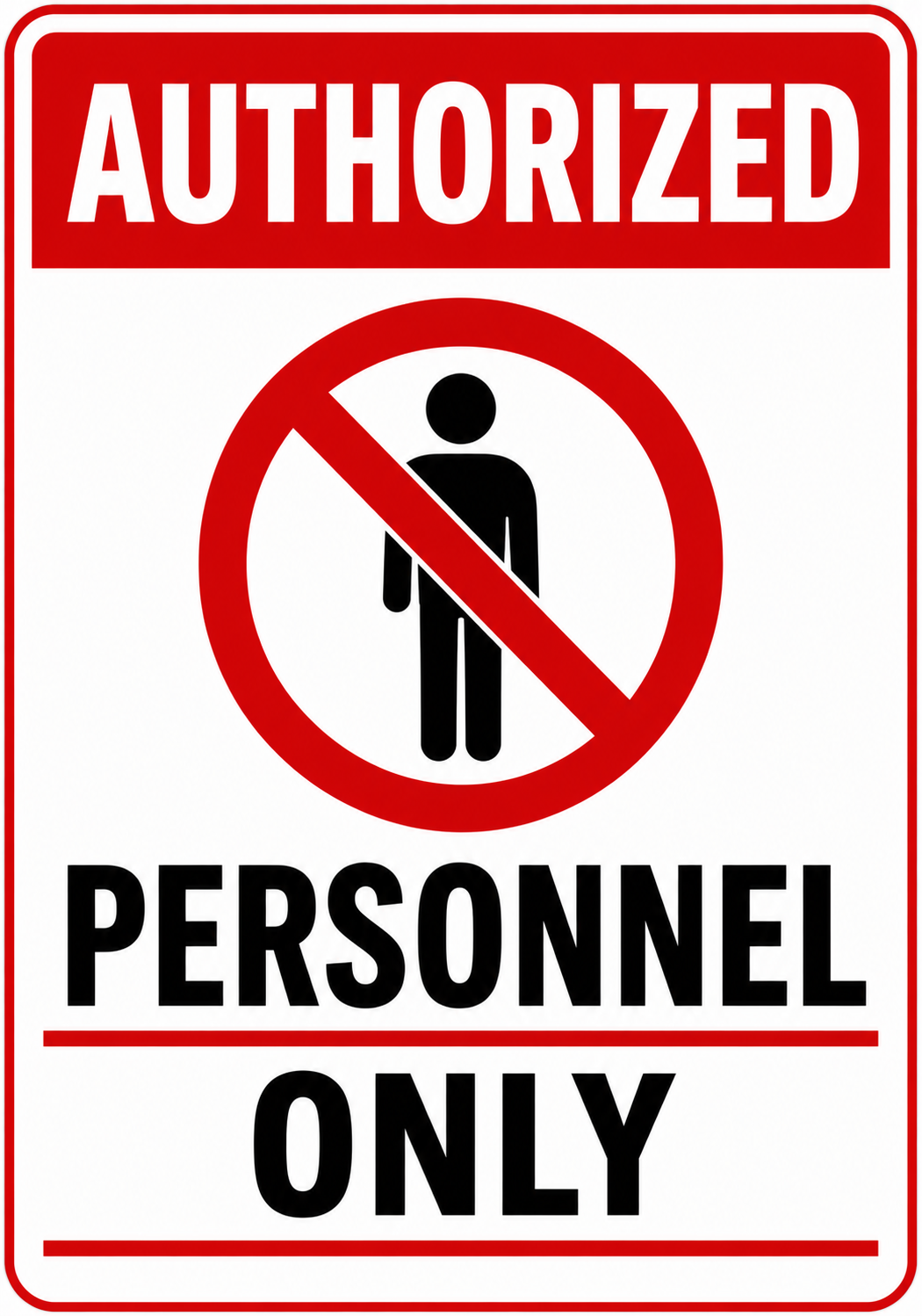 Authorized Personnel Only